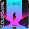 Cold Game - Single album lyrics, reviews, download