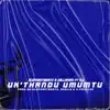 Uk'thandu Umuntu - Single album lyrics, reviews, download