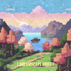 Dreamscape Drift - Single by Zephyr beats album reviews, ratings, credits