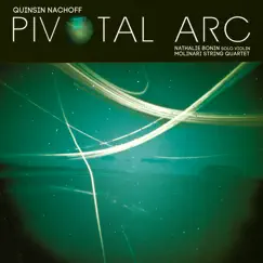 Pivotal Arc by Quinsin Nachoff album reviews, ratings, credits