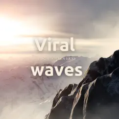 Viral Waves - Single by Igor Khainskyi album reviews, ratings, credits