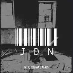 JDN - Single by MTK, Dekraa & AFALS album reviews, ratings, credits