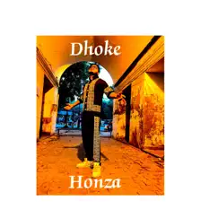 Dhoke - Single by Honza album reviews, ratings, credits