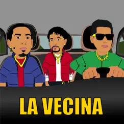 La Vecina (feat. Lohen Dee & QBa MC) Song Lyrics