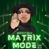 Matrix Mode album lyrics, reviews, download