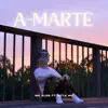 A-MARTE (feat. Jota MH) - Single album lyrics, reviews, download
