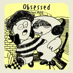 Obsessed (feat. MAX) - Single by Ayumu Imazu album reviews, ratings, credits