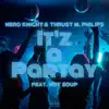 It'z a Partay (feat. Hot Soup) - Single album lyrics, reviews, download