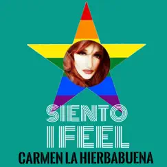 Siento / I Feel - Single by Carmen La Hierbabuena album reviews, ratings, credits