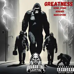 Greatness (feat. Geniside & MAKCAPONE) Song Lyrics