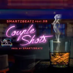 Couple Shots (feat. DB) - Single by SmartBeatz album reviews, ratings, credits