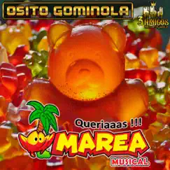 Osito Gominola - Single by Marea Musical album reviews, ratings, credits