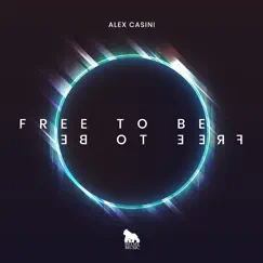 Free to Be by Alex Casini album reviews, ratings, credits
