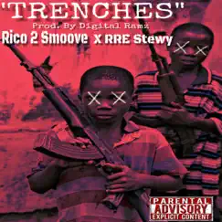 Trenches (feat. RRE Stewy) - Single by Rico 2 Smoove album reviews, ratings, credits