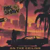 On the Ceiling - Single album lyrics, reviews, download