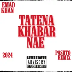 Tatena Khabar Nae Song Lyrics