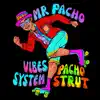 Pacho Strut - Single album lyrics, reviews, download