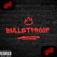 Bulletproof - Single by Sheluvmicah album reviews, ratings, credits