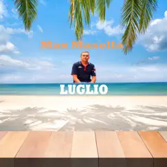 Luglio - Single by Max Masella album reviews, ratings, credits