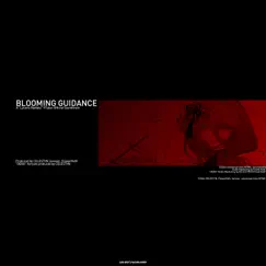 Blooming Guidance (DEKA Ver.) Song Lyrics