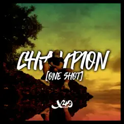 Champion (One Shot) - Single by X4 album reviews, ratings, credits