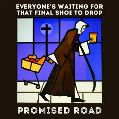 Everyone's Waiting for That Final Shoe to Drop by Promised Road album reviews, ratings, credits