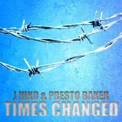 Times Changed - Single by J. Niko album reviews, ratings, credits