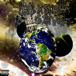 Gray X skrilla vs the WORLD by SWITCHBLADE SKRILLA album reviews, ratings, credits