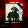 San Tolovela (feat. Dejunior, Papson, K2 & Schoolboy) song lyrics