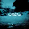 Chosen One - Single album lyrics, reviews, download