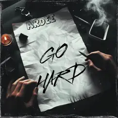 Go Hard - Single by Ardee album reviews, ratings, credits