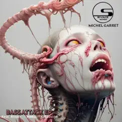 Bass Attack Ep by Michel Garret album reviews, ratings, credits
