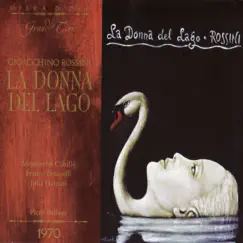La Donna del Lago: Act Two: Reggia, Ove Nacqui, Oh Quanto Fremo Song Lyrics