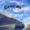 Elevation - Single album lyrics, reviews, download