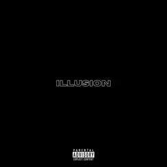 Illusion - Single by Yung Cali album reviews, ratings, credits