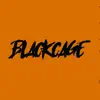 Blackcage album lyrics, reviews, download