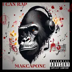 I CAN RAP - Single by MAKCAPONE album reviews, ratings, credits
