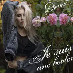 Je Suis Une Booler (микстэйп) - Single by Dzheya album reviews, ratings, credits