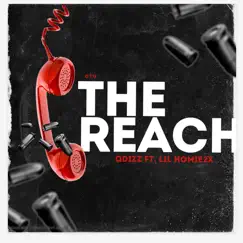 The Reach - Single (feat. Lilhomie2x) - Single by Qdizz album reviews, ratings, credits