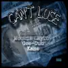 Can't Lose (feat. Gee Dub, Mookie Laylow & Kane) - Single album lyrics, reviews, download