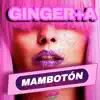 Mambotón - Single album lyrics, reviews, download