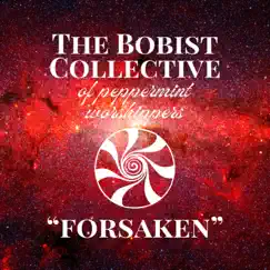 Forsaken - Single by The Cult of Bobism album reviews, ratings, credits