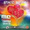Stand by Me ( Hit Mania 2021 ) - Single album lyrics, reviews, download