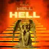 Hell - Single album lyrics, reviews, download