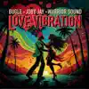 Love Vibration - Single album lyrics, reviews, download