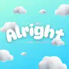 It's Alright (feat. Roden, Trix & VNCE) - Single album lyrics, reviews, download
