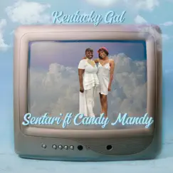 Kentucky Gal (feat. Candy Mandy) Song Lyrics