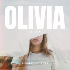 Olivia - Single by Lights + Letters album reviews, ratings, credits
