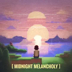 Midnight Melancholy Song Lyrics