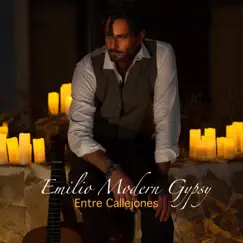 Entre Callejones - Single by Emilio Modern Gypsy album reviews, ratings, credits